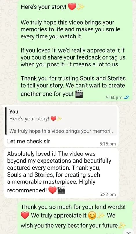 A WhatsApp exchange showing a detailed response after a personal short film was delivered, alongside replies from Souls n Stories.